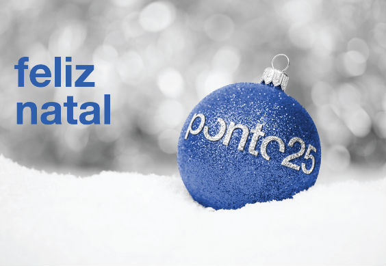 A Ponto 25 deseja-lhe um Feliz Natal