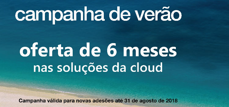 Na subscrição anual de uma solução na cloud, oferta de 6 meses